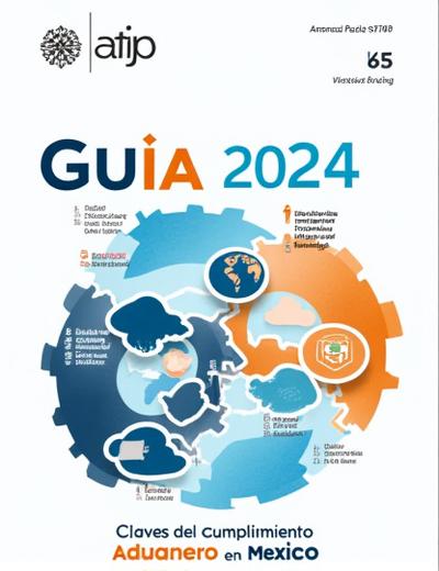 Portada de la Guía 2024: Claves del Cumplimiento Aduanero en México